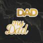 Preview: Couture Creations Cut, Foil & Emboss Die "My Dad Sentiment Mini"