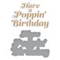 Preview: Spellbinders - Glimmer Hot Foil Plate & Dies "Glimmering Poppin' Birthday"