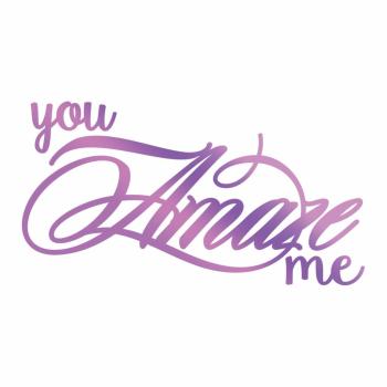 Couture Creations Hotfoil Stamp Die  - Amaze Me