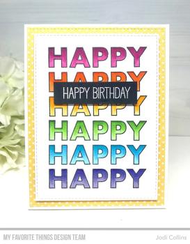 My Favorite Things Stempelset "Happy Happy Happy Birthday" Clear Stamp