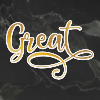 Couture Creations Cut, Foil & Emboss Die "Great"