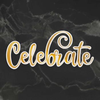 Couture Creations Cut, Foil & Emboss Die "Celebrate"