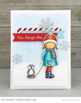 My Favorite Things Stempel "You Sleigh Me" Clear Stamp