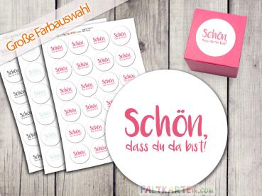 Aufkleber - Sticker 24 Stück "Schön da bist" 4cm ø Farbauswahl