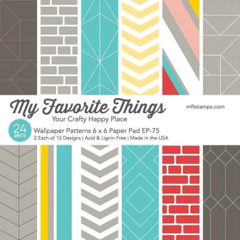 My Favorite Things Wallpaper Patterns 6x6 Inch Paper Pad