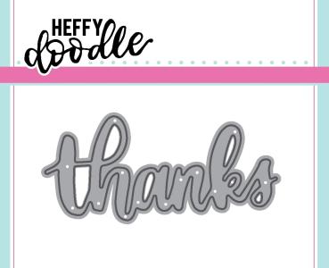 Heffy Doodle Thanks  Cutting Dies - Stanze  