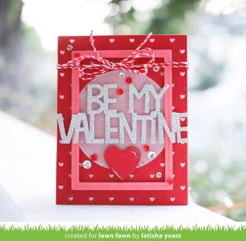 Lawn Fawn Craft Dies - Giant BE MY VALENTINE