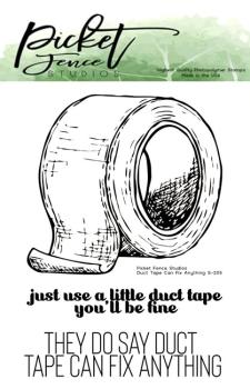 Picket Fence Studios "Duct Tape Can Fix Anything " Clear Stamps 