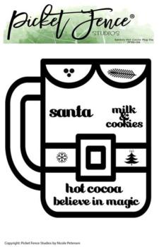 Picket Fence Studios - Dies - " Santa's Hot Cocoa Mug " - Stanze (PFSD-314)