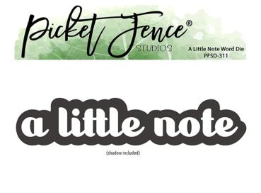 Picket Fence Studios - Dies - " A Little Note Word " - Stanze (PFSD-311)