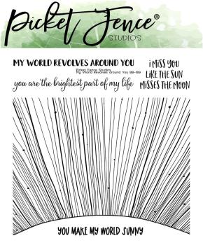 Picket Fence Studios - Clear Stamp - "My World Revolves Around You" Stempel 