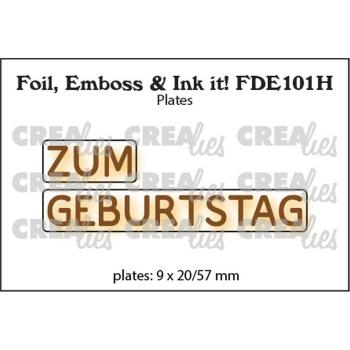 Crealies - Prägefolder - Platte "Zum Geburtstag" Foil, Emboss - Ink it! 
