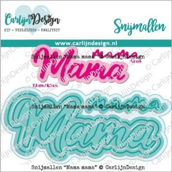 Carlijn Design - Stanzschablone "Mama Mama" Dies 