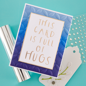 Spellbinders - Heißfolien-Platte "This Card Is Full of Hugs" Hot Foil Plate