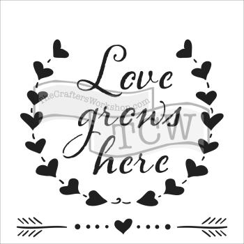 The Crafters Workshop - Schablone 15x15cm "Love Grows" Template