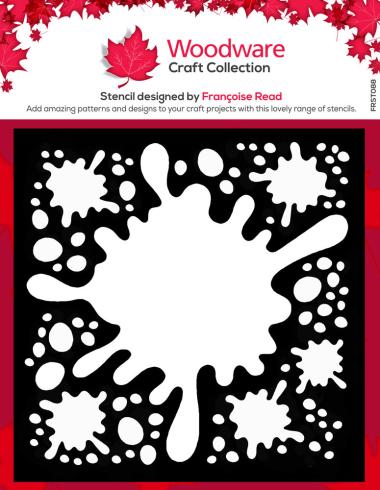 Woodware - Schablone 6x6 Inch "Splat" Stencil Design by Francoise Read