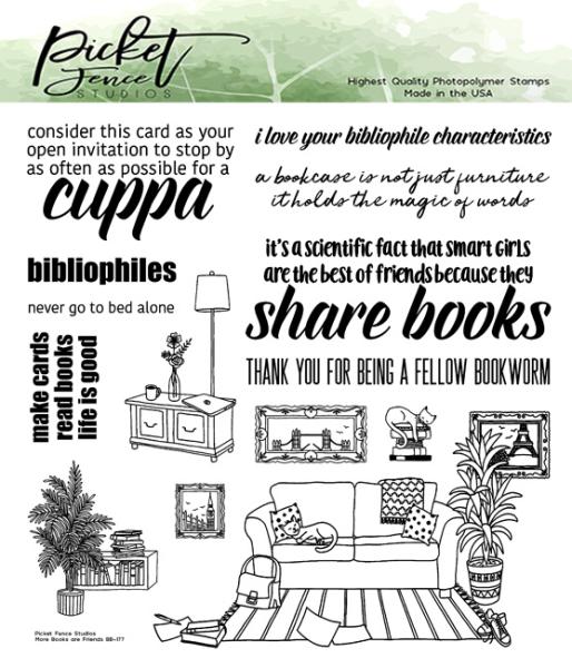 Picket Fence Studios More Books are Friends Clear Stamps