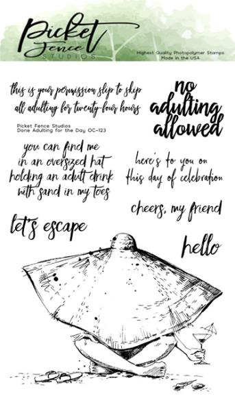 Picket Fence Studios "Done Adulting for the Day " Clear Stamps