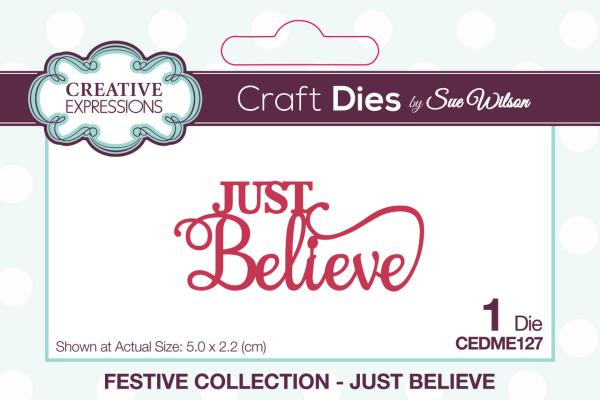 Creative Expressions - Craft Dies - Just Believe - Stanze