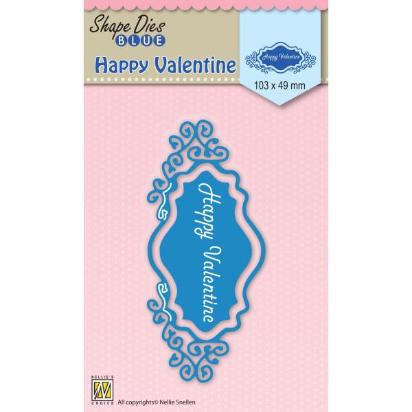 Nellie's Choice - Shape Dies Blue - "  Frame Happy Valentine  " - Stanze