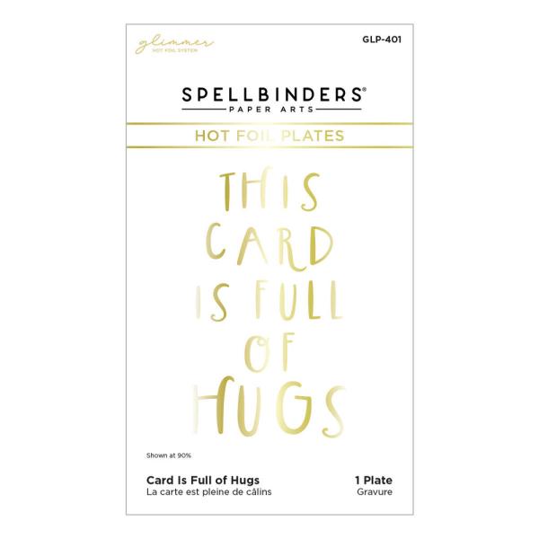 Spellbinders - Heißfolien-Platte "This Card Is Full of Hugs" Hot Foil Plate