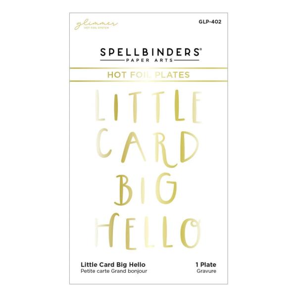 Spellbinders - Heißfolien-Platte "Little Card Big Hello" Hot Foil Plate