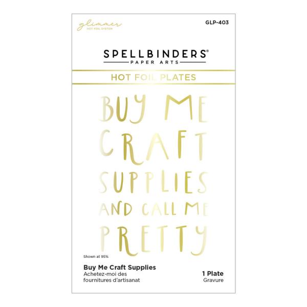 Spellbinders - Heißfolien-Platte "Buy Me Craft Supplies" Hot Foil Plate