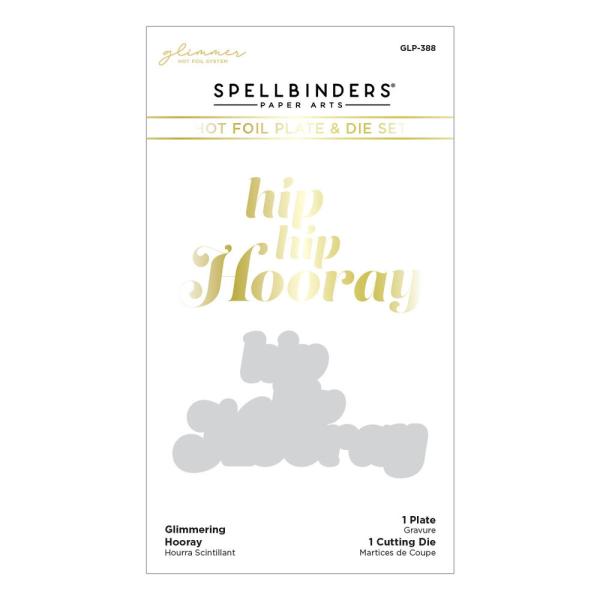 Spellbinders - Glimmer Hot Foil Plate & Dies "Glimmering Hooray"