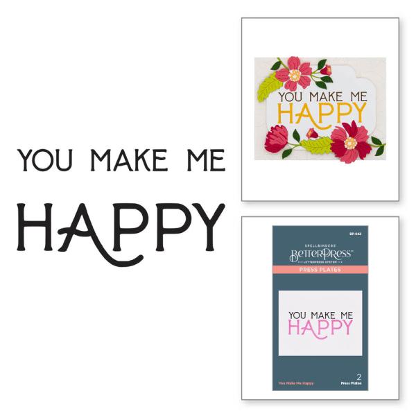 Spellbinders - Buchdrucktechnik "You Make Me Happy" Press Plate