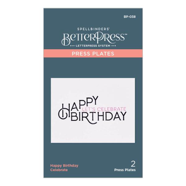 Spellbinders - Buchdrucktechnik "Happy Birthday Celebrate" Press Plate