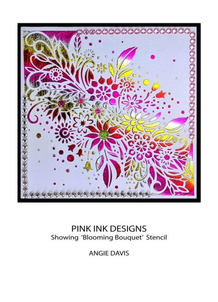 Pink Ink Designs - Schablone "Blooming Bouquet" Stencil