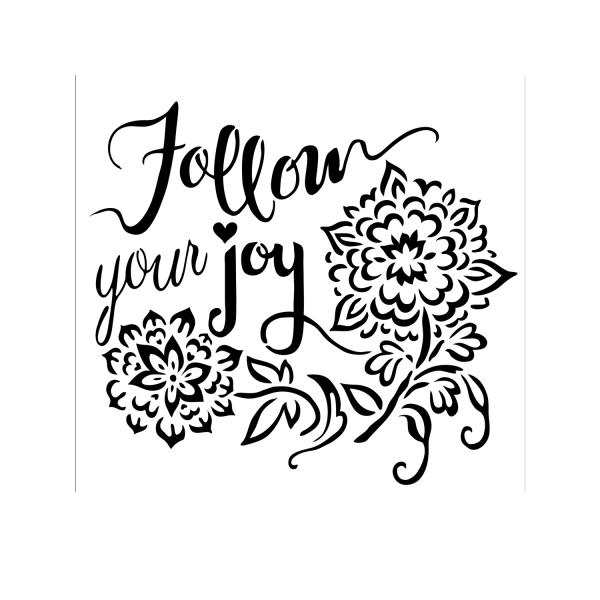 The Crafters Workshop - Schablone 15x15cm "Follow Joy" Template